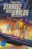 STAR TREK STRANGE NEW WORLDS OMNIBUS VOL 01 TP [9798887243818]